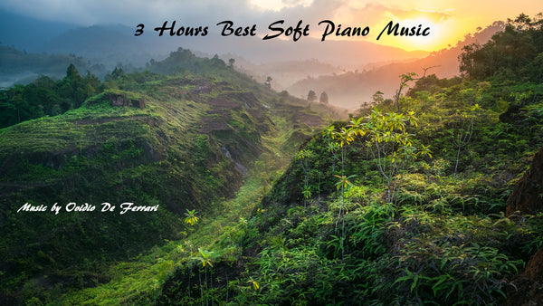 3 HOURS BEST SOFT PIANO MUSIC